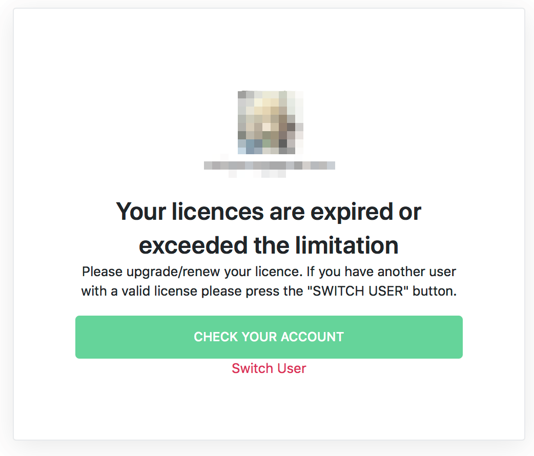 Your Licences are expired or exceeded the limitation